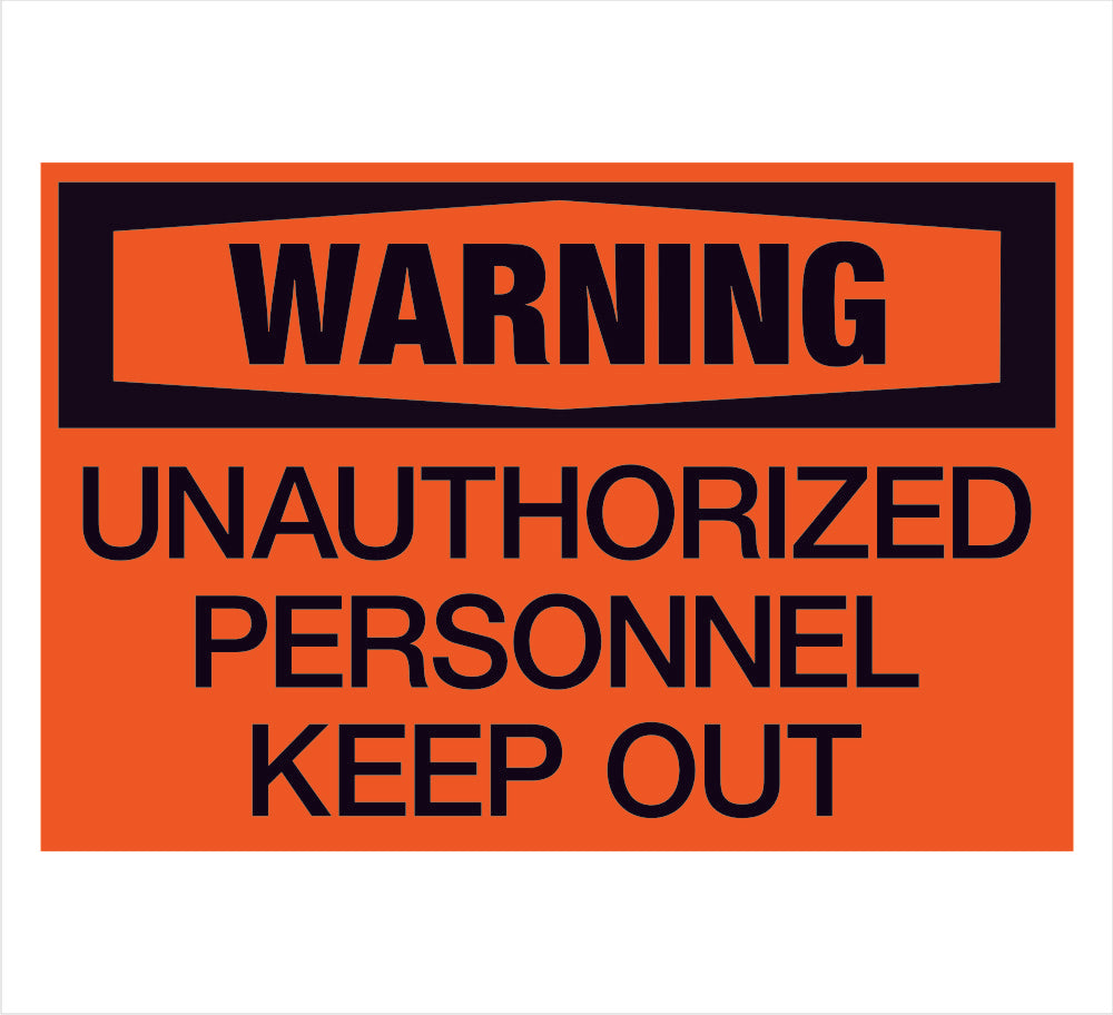 Unauthorized Personel Safety Label 