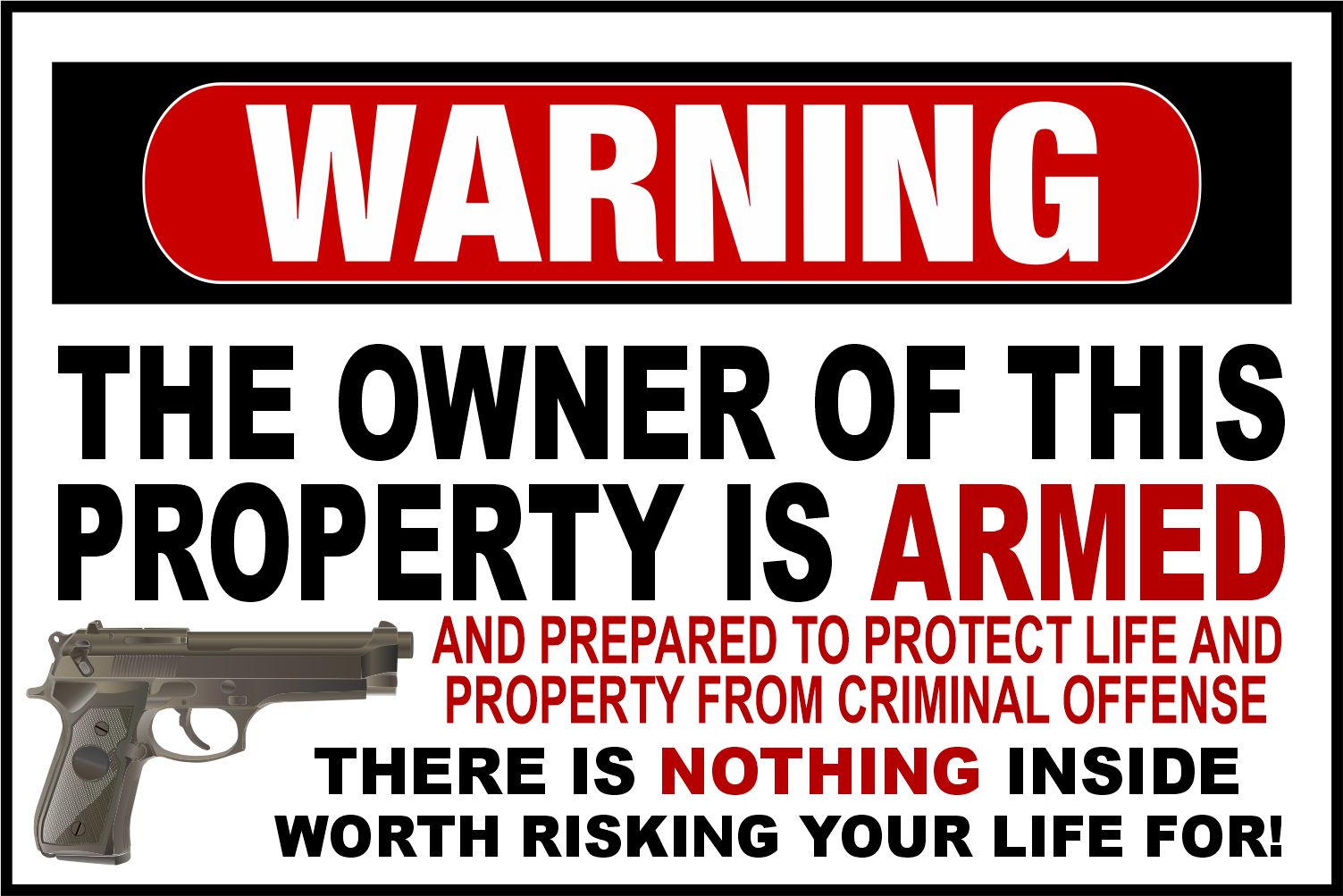 Warning Owner is Armed Customer Decal - Powercall Sirens LLC
