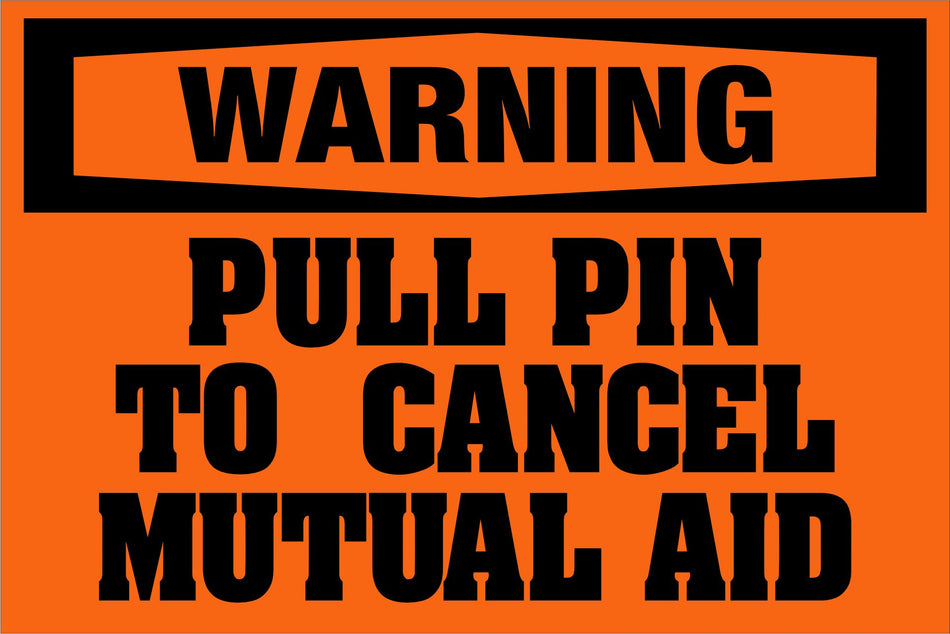 Pull Pin Cancel Mutual Aid Helmet/Window Decal