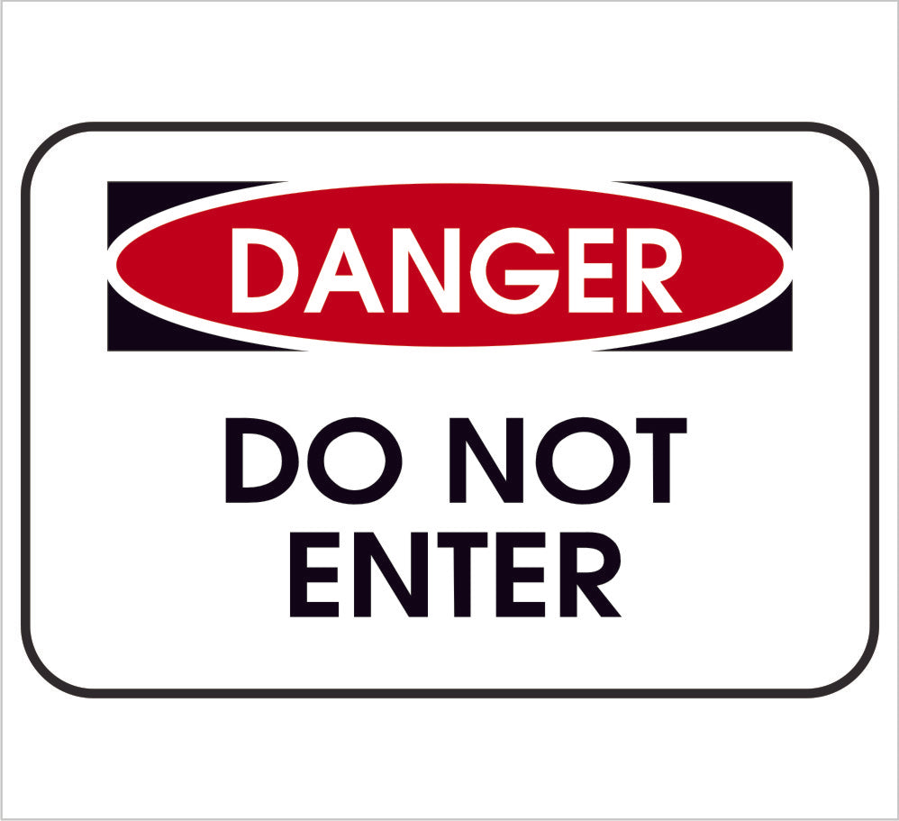 Do Not Enter Danger Decal