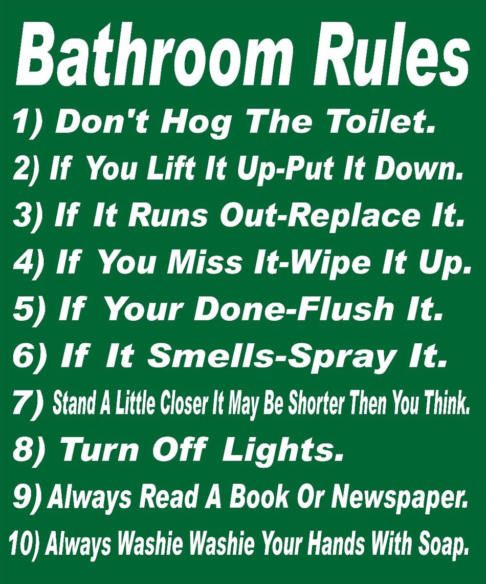 Bathroom Rules KD Customer Decal - Powercall Sirens LLC