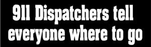 Dispatchers Customer Decal 0502081