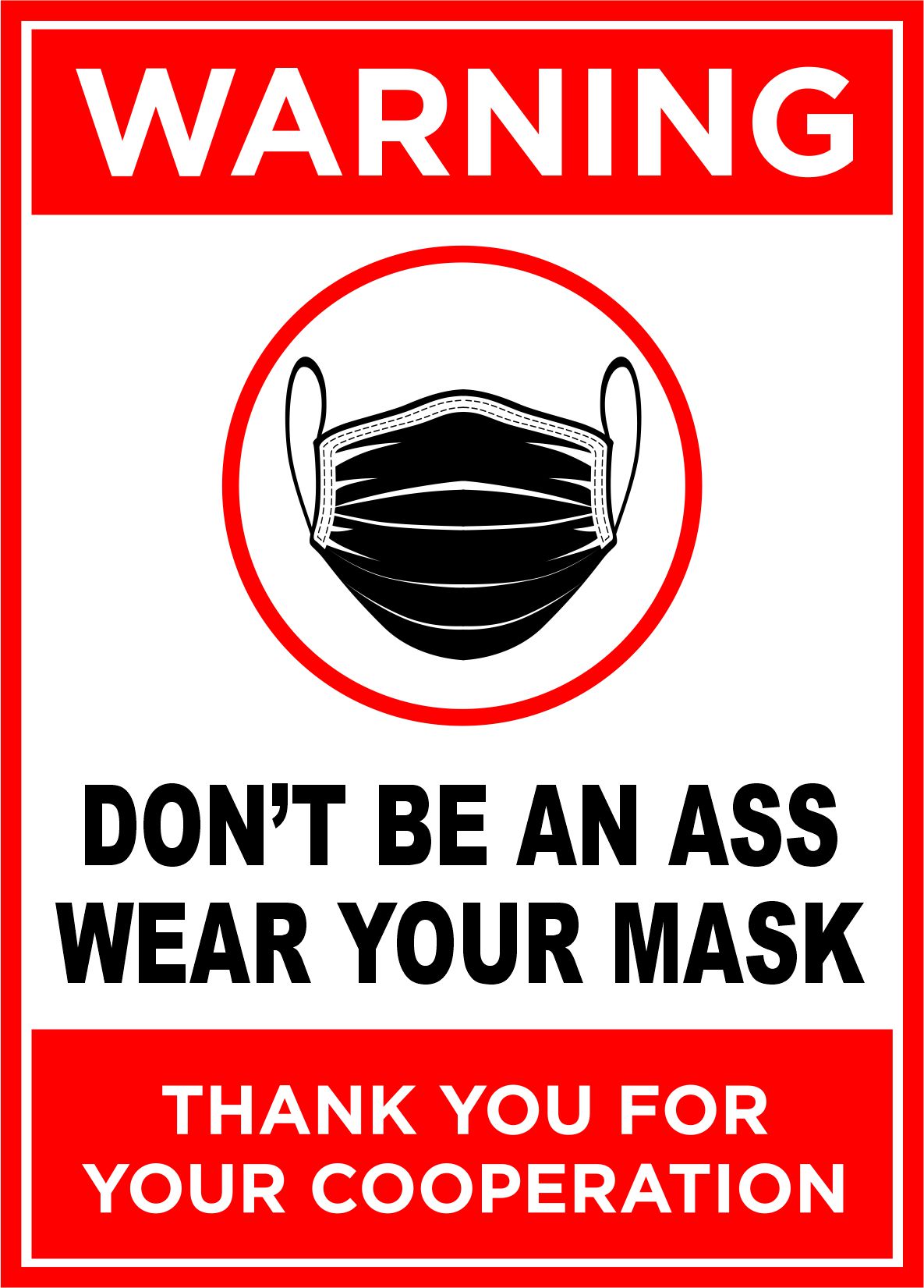 Don't be an ask wear mask Customer Decal - Powercall Sirens LLC
