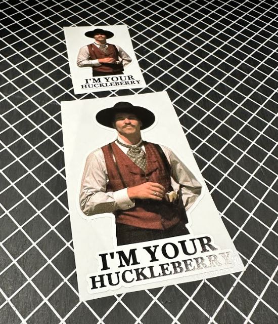 I'll be your huckleberry Kilmer decals