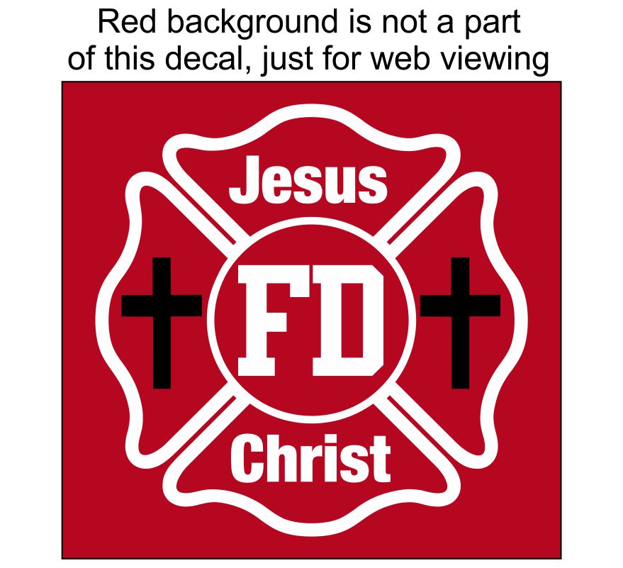 Jesus Christ Firefighter Maltese Cross Decal Powercall Sirens Llc 