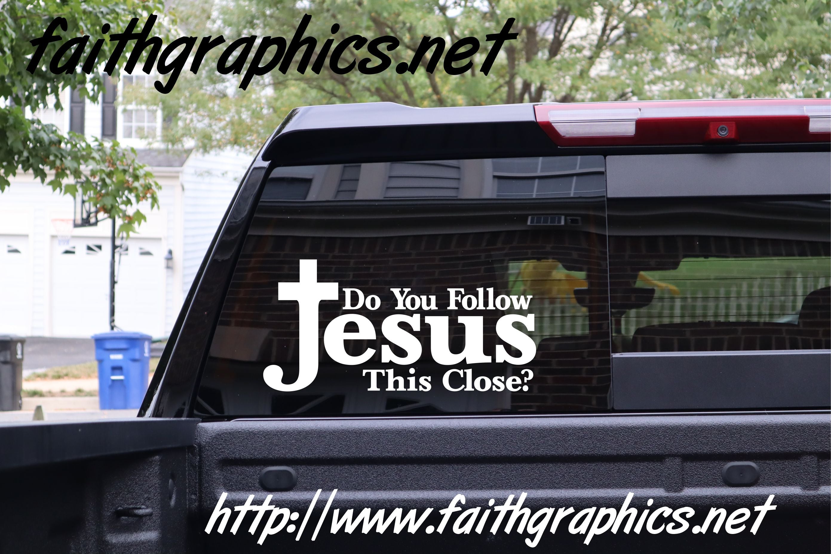 Do you Follow Jesus this Close Decal - Powercall Sirens LLC