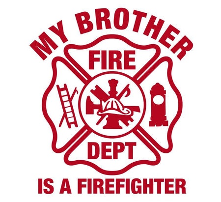 My Brother Is A Firefighter Maltese Cross Decal - Powercall Sirens LLC