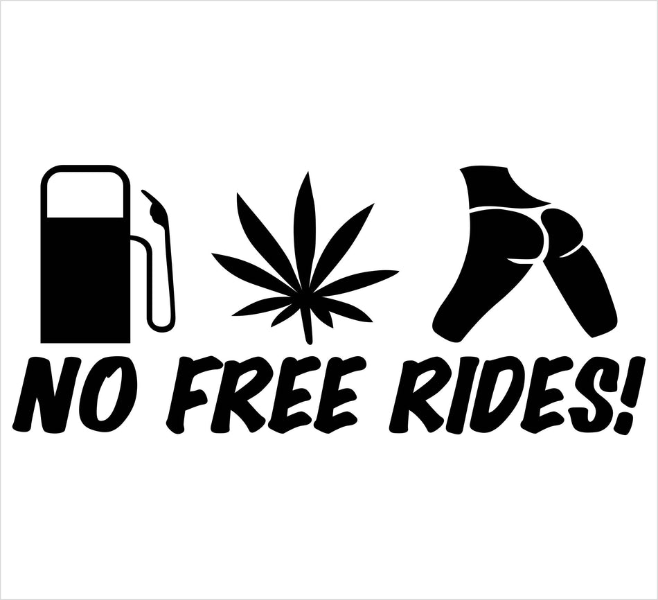 No Free Rides Single Color Decal - Powercall Sirens LLC