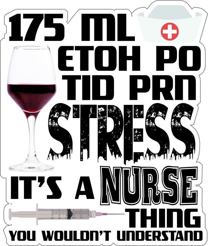 Nurse 175 MI Etoh Po Tid Prn Customer Decal - Powercall Sirens LLC
