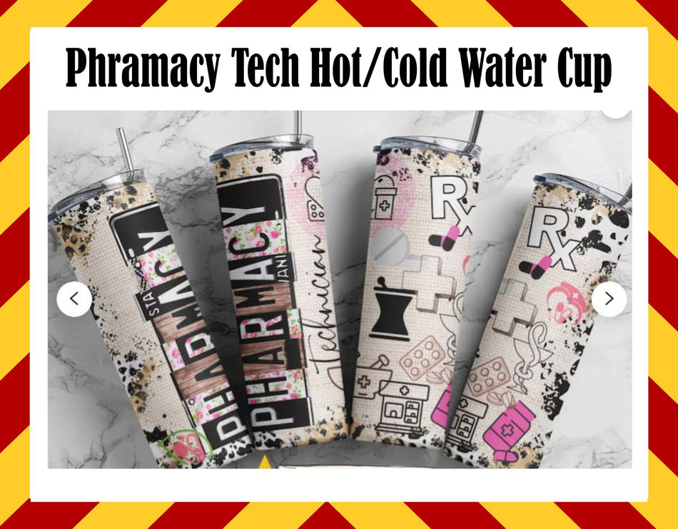 Stainless Steel Cup -  Pharmacy Tech Design Hot/Cold Cup