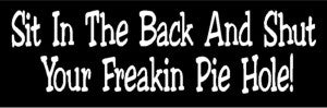 Freakin Pie Hole Expression Decal