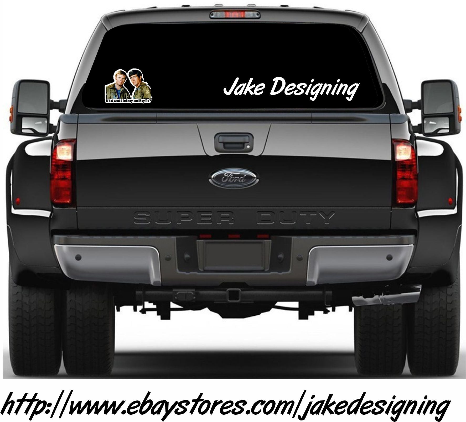 What would Johnny and Roy Do Customer Decal - Powercall Sirens LLC