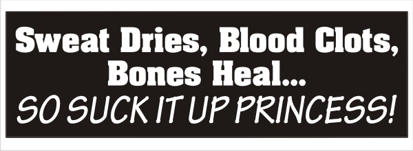 Sweat Dries Blood Clots Decal