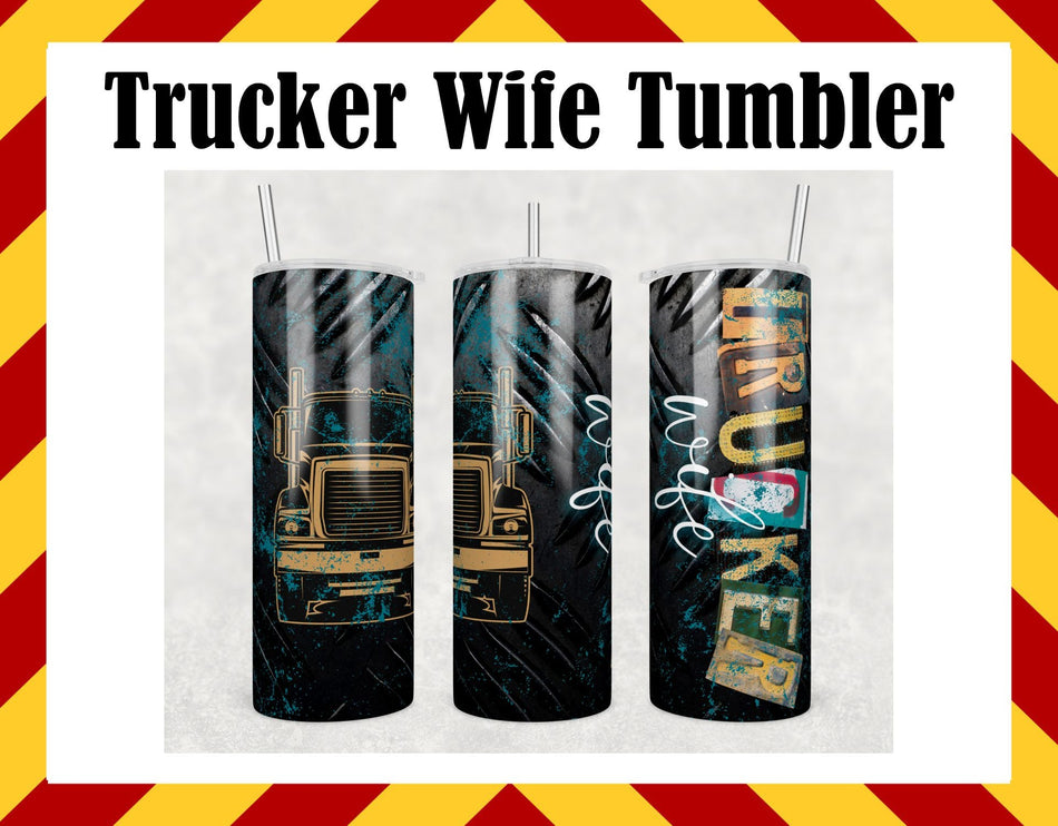 Stainless Steel Cup - Trucker Wife Design Hot/Cold Cup