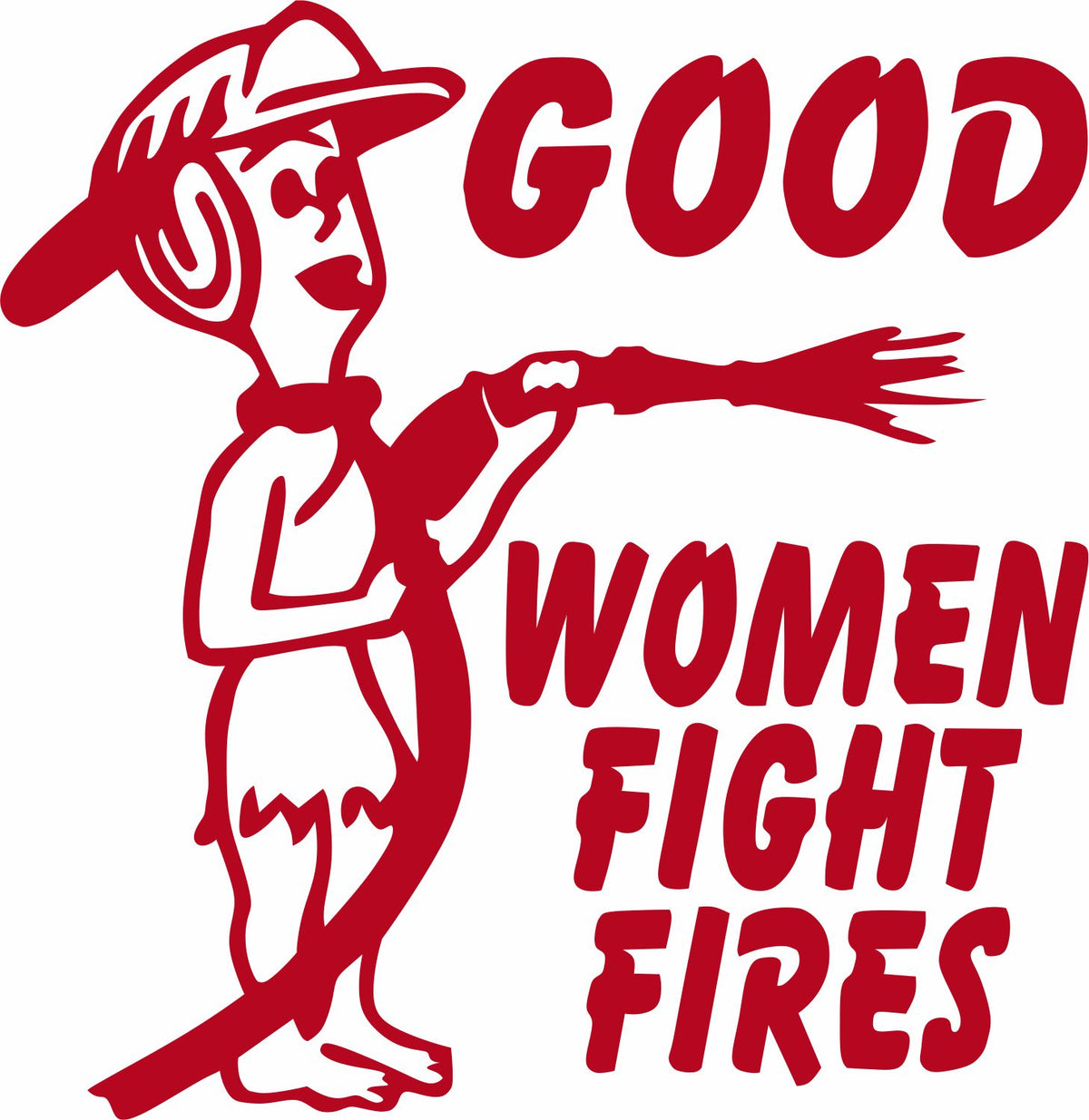 Good Women Fight Fires Wilma Decal - Powercall Sirens LLC